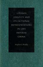 Literati Identity and Its Fictional Representations in Late Imperial China