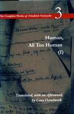 Human, All Too Human I / A Book For Free Spirits: A Book for Free Spirits, Volume 3