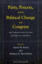 Party, Process, and Political Change in Congress, Volume 1: New Perspectives on the History of Congress