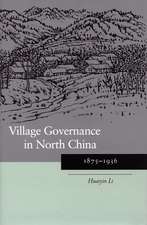 Village Governance in North China: 1875-1936