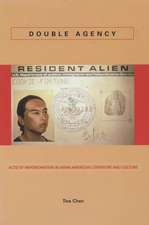 Double Agency: Acts of Impersonation in Asian American Literature and Culture