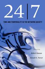 24/7: Time and Temporality in the Network Society