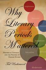 Why Literary Periods Mattered: Historical Contrast and the Prestige of English Studies