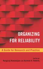 Organizing for Reliability – A Guide for Research and Practice