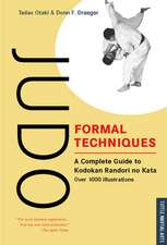 Judo Formal Techniques: A Complete Guide to Kodokan Randori No Kata