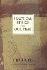 Practical Ethics for Our Time