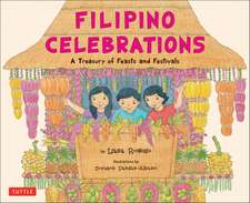 Filipino Celebrations: A Treasury of Feasts and Festivals