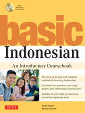 Basic Indonesian: An Introductory Coursebook (Audio Recordings Included)