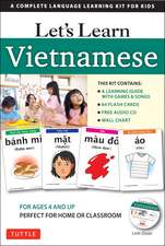 Let's Learn Vietnamese Kit: A Complete Language Learning Kit for Kids (64 Flash Cards, Free Online Audio, Games & Songs, Learning Guide and Wall Chart)