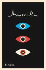 Amerika: A New Translation, Based on the Restored Text