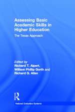 Assessing Basic Academic Skills in Higher Education: The Texas Approach