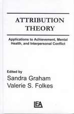 Attribution Theory: Applications to Achievement, Mental Health, and Interpersonal Conflict