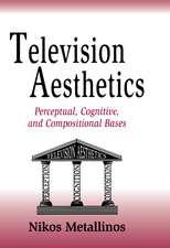 Television Aesthetics: Perceptual, Cognitive and Compositional Bases