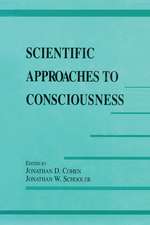 Scientific Approaches to Consciousness