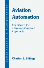 Aviation Automation: The Search for A Human-centered Approach