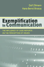 Exemplification in Communication: the influence of Case Reports on the Perception of Issues