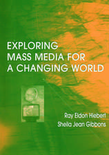 Exploring Mass Media for A Changing World