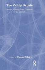 The V-chip Debate: Content Filtering From Television To the Internet