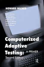 Computerized Adaptive Testing: A Primer