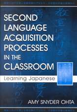 Second Language Acquisition Processes in the Classroom