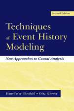 Techniques of Event History Modeling: New Approaches to Casual Analysis