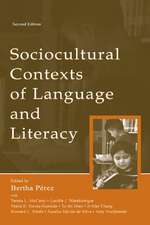 Sociocultural Contexts of Language and Literacy