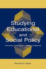 Studying Educational and Social Policy: Theoretical Concepts and Research Methods