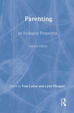 Parenting: An Ecological Perspective