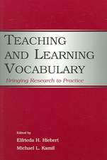 Teaching and Learning Vocabulary: Bringing Research to Practice