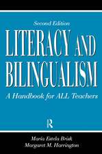 Literacy and Bilingualism: A Handbook for ALL Teachers