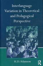 Interlanguage Variation in Theoretical and Pedagogical Perspective