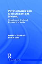 Psychophysiological Measurement and Meaning: Cognitive and Emotional Processing of Media