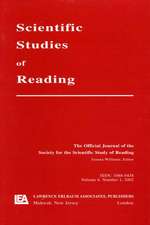 Reading Development in Adults: A Special Issue of scientific Studies of Reading