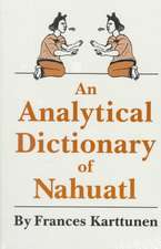 An Analytical Dictionary of Nahuatl