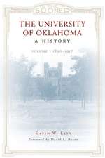 The University of Oklahoma, a History: 1890-1917