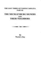 The Mecklenburg Signers and Their Neighbors