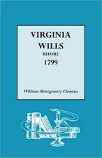 Virginia Wills Before 1799