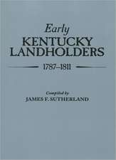 Early Kentucky Landholders, 1787-1811