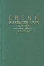 Irish Passenger Lists, 1847-1871. Lists of Passengers Sailing from Londonderry to America on Ships of the J. & J. Cooke Line and the McCorkell Line