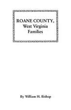 RoAne County, West Virginia Families