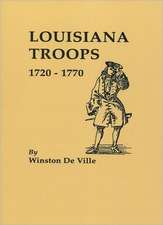 Louisiana Troops, 1720-1770