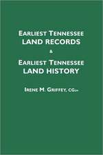 Earliest Tennessee Land Records & Earliest Tennessee Land History