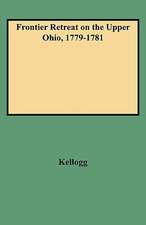 Frontier Retreat on the Upper Ohio, 1779-1781