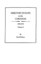 Directory of Scots in the Carolinas, Volume 2