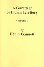 A Gazetteer of Indian Territory