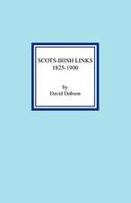 Scots-Irish Links 1825-1900