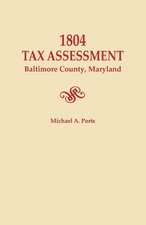 1804 Tax Assessment, Baltimore County, Maryland