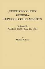 Jefferson County, Georgia, Superior Court Minutes. Volume II