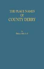 The Place Names of County Derry