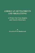 American Settlements and Migrations